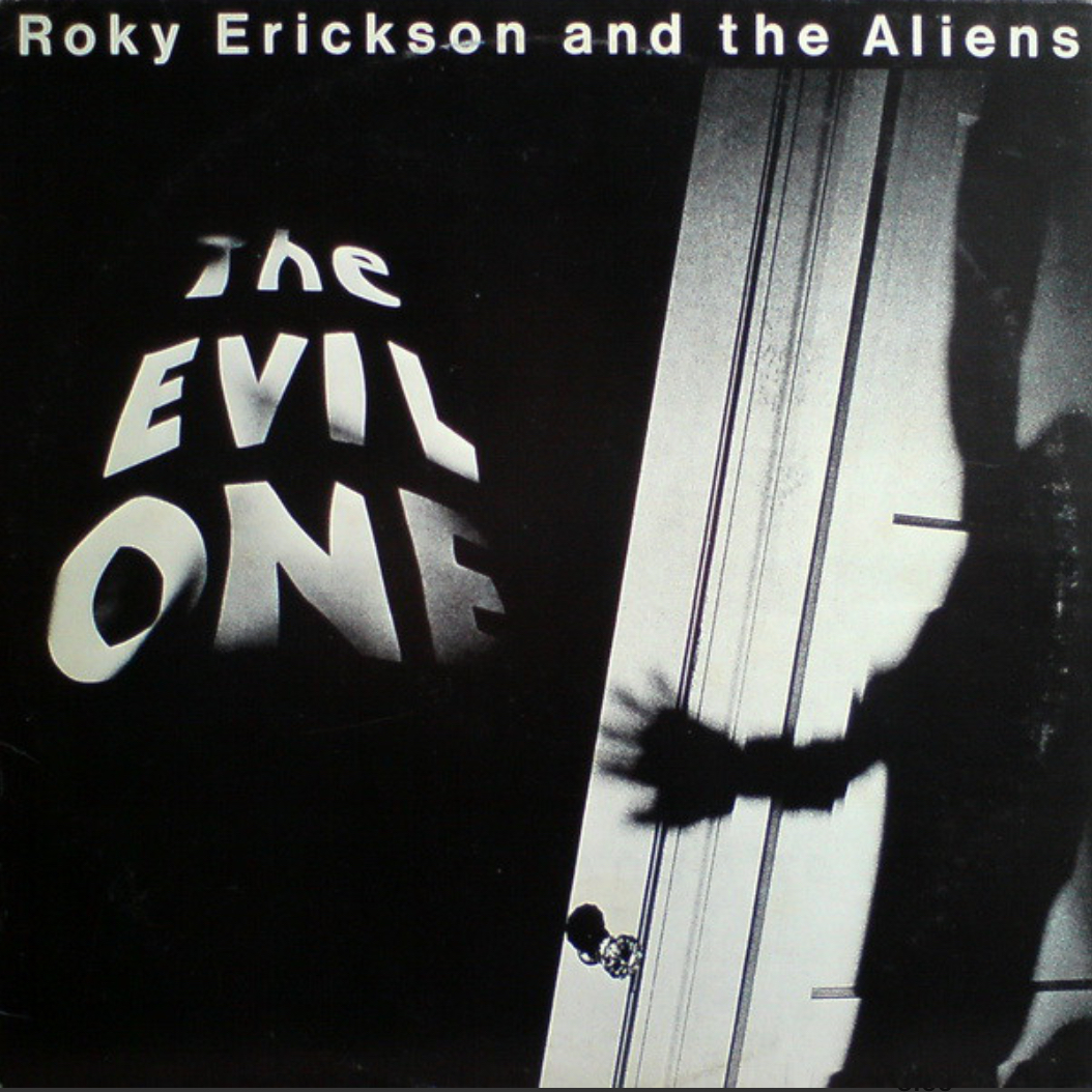 Roky Erickson And The Aliens (1981).