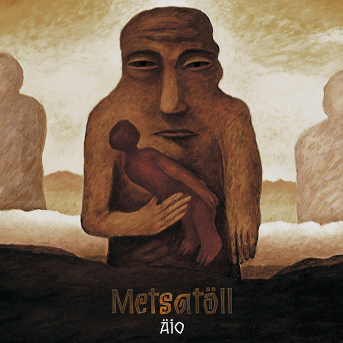 Metsatöll: Äio (Spinefarm Records/Svart Records 2010).