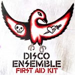 Disco Ensemble: First Aid Kit (2005).