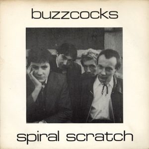 Buzzcocks: Spiral Scratch (New Hormones 1977).