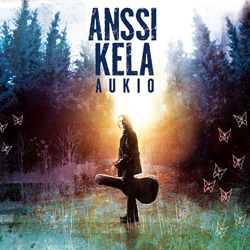 Anssi Kela: Aukio (BMG 2009).