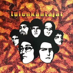 Tulenkantajat: Tulenkantajat (Poko Rekords 2001 / Svart Records 2019 / Lipposen levy ja kasetti 2021).