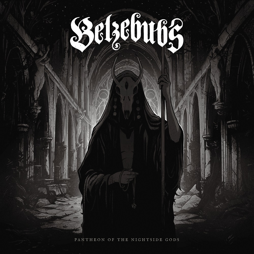 Belzebubs: Pantheon Of The Nightside Gods (Century Media 2019).