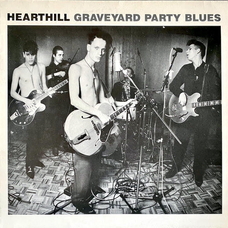 Hearthill: Graveyard Party Blues (Pyramid 1990).