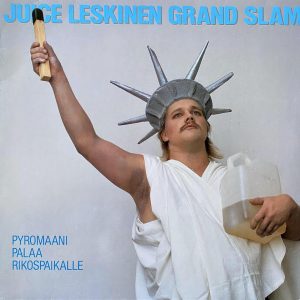 Juice Leskinen Grand Slam: Pyromaani palaa rikospaikalle (Grand Slam 1985).