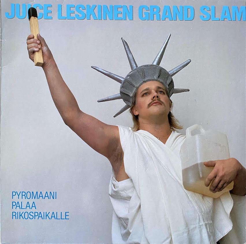 Juice Leskinen Grand Slam: Pyromaani palaa rikospaikalle (1985). Kuva: Tuomas Pelttari