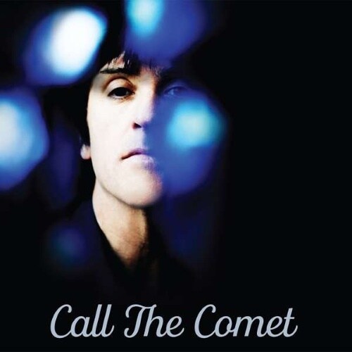Johnny Marr: Call The Comet (Warner Bros. Records 2018).