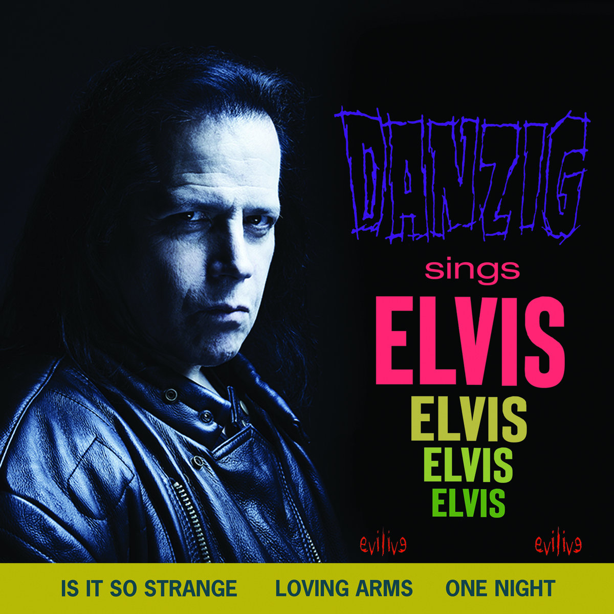 Danzig Sings Elvis (Evilive Records/Cleopatra 2020).