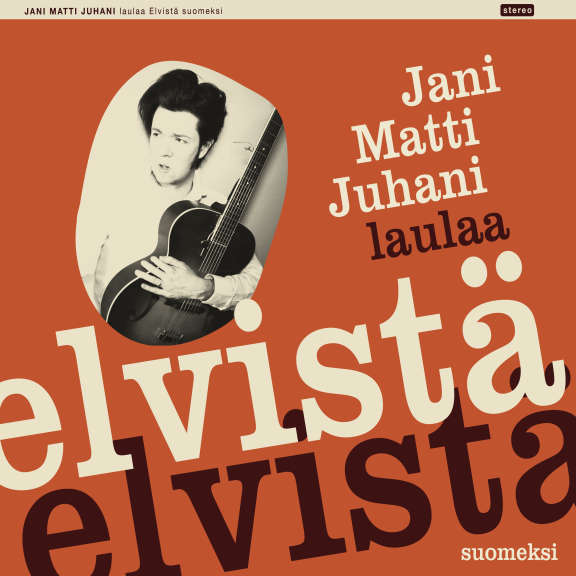 Jani Matti Juhani laulaa Elvistä suomeksi (2020).