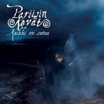 Pariisin Kevät: Kaikki on satua (Columbia 2012).