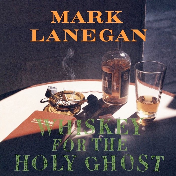 Mark Lanegan: Whiskey For The Holy Ghost (Sub Pop Records 1994).