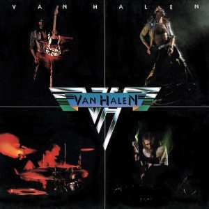 Van Halen: Van Halen (Warner Bros. Records 1978).