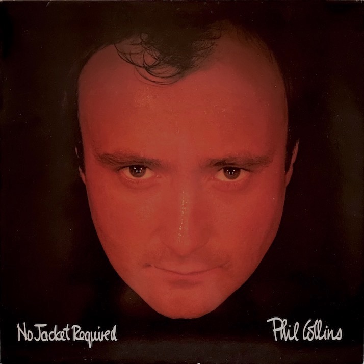 Phil Collins: No Jacket Required (1985).