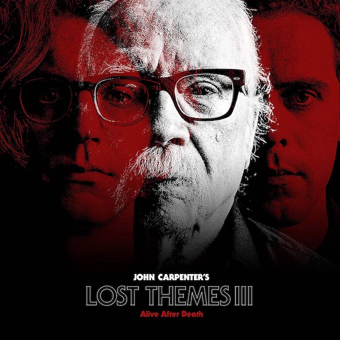 John Carpenter: Lost Themes III – Alive After Death (2021).