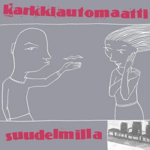 Karkkiautomaatti: Suudelmilla (Hawaii Sounds 1998).