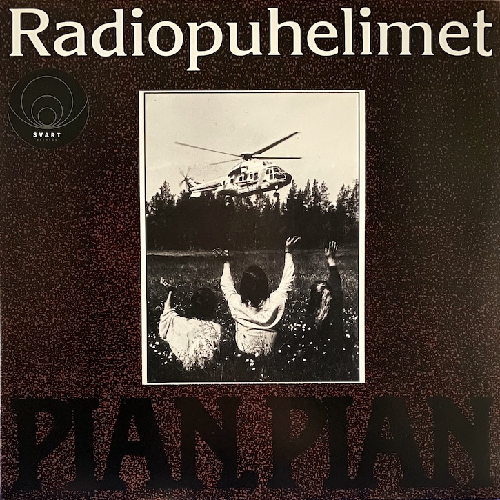 Radiopuhelimet: Pian, pian (1991).
