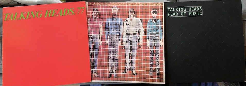 Kolme ensimmäistä Talking Heads -albumia: Talking Heads: 77 • More Songs About Buildings And Food • Fear Of Music. Kuva: Tuomas Pelttari