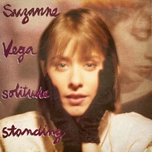 Suzanne Vega: Solitude Standing (A&M Records 1987).