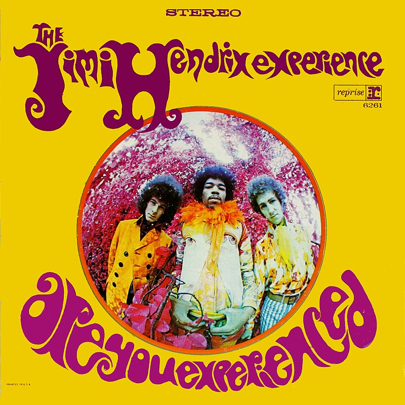 The Jimi Hendrix Experience: Are You Experienced (US 1967).