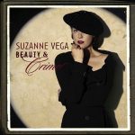 Suzanne Vega: Beauty & Crime (Blue Note Records 2007).