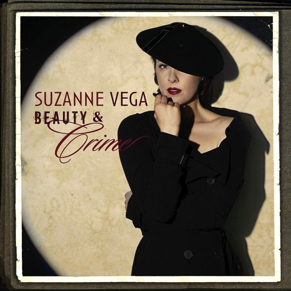 Suzanne Vega: Beauty & Crime (2007).