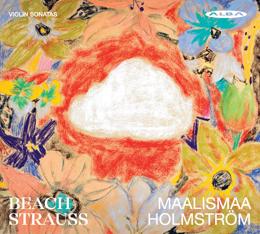 Eriikka Maalismaa & Emil Holmström: Violin Sonatas • Beach • Strauss (2021).