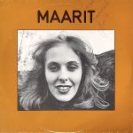 Maarit: Maarit (Love Records 1973).