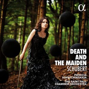 Patricia Kopatchinskaja • Death And The Maiden (Alpha Classics / Outhere Music France 2016).