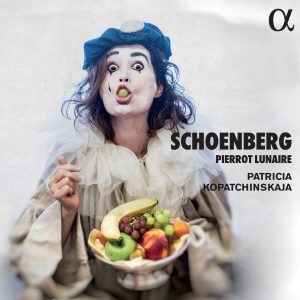 Patricia Kopatchinskaja • Arnold Schoenberg • Pierrot Lunaire (Alpha Classics 2021).