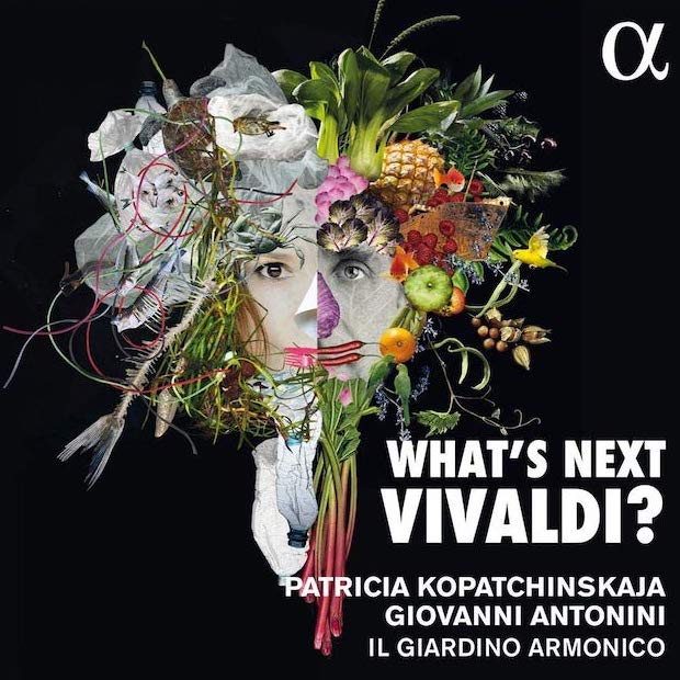 Patricia Kopatchinskaja: What's Next Vivaldi? (Alpha Classics 2020).