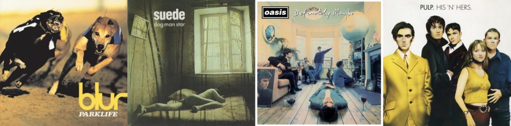 Britpopin merkittäviä albumeita vuonna 1994 • Blur: Parklife • Suede: Dog Man Star • Oasis: Definitely Maybe • Pulp: His 'n' Hers.