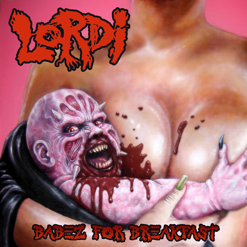 Lordi: Babez For Breakfast (Sony Music Entertainment Finland/RCA 2010).
