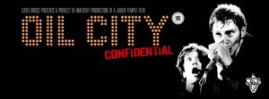 Oil City Confidential. Kuva: Oil City Confidentialin Facebook-sivu.