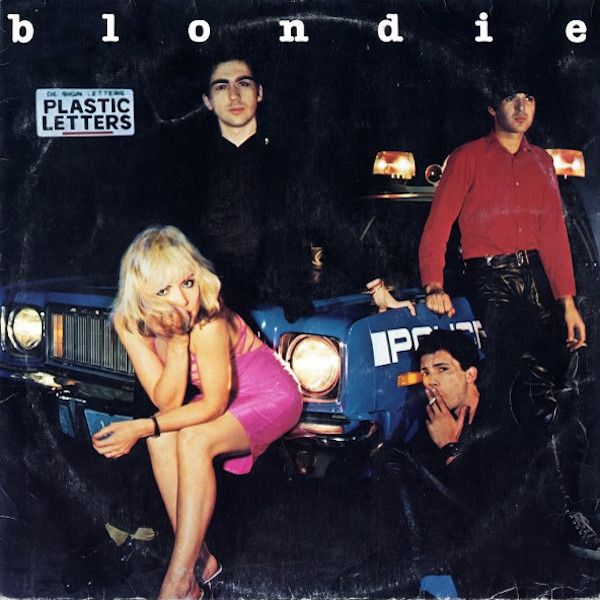 Blondie: Plastic Letters (Chrysalis 1977).
