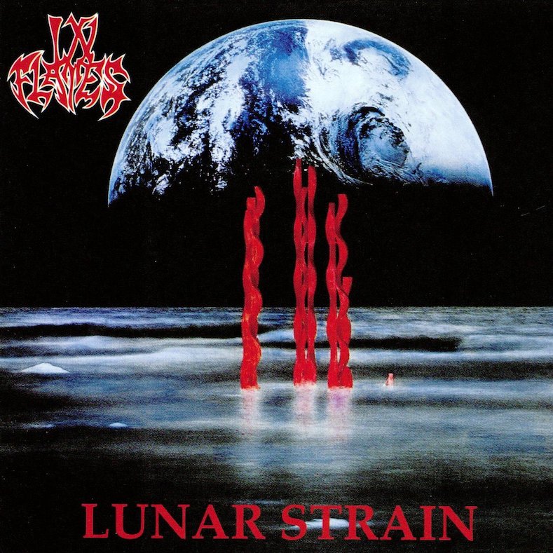 In Flames: Lunar Strain (Wrong Again Records 1994).