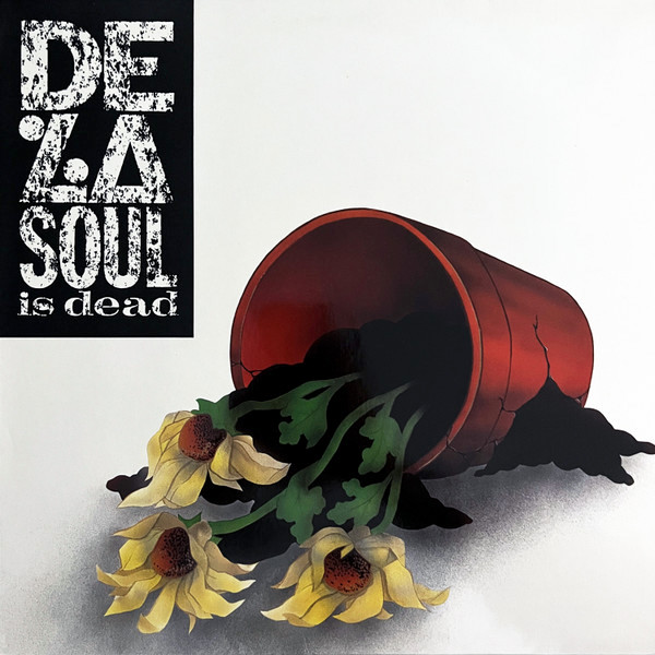 De La Soul: De La Soul Is Dead (Tommy Boy 1991).