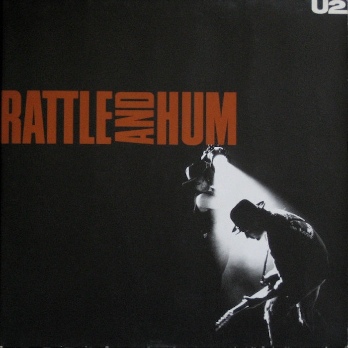 U2: Rattle And Hum (Island 1988).