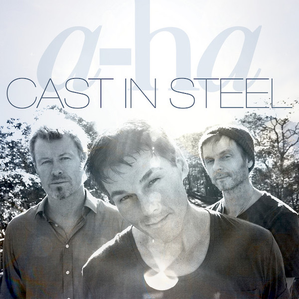 a-ha: Cast In Steel (We Love Music/Polydor/Universal Music Group 2015). Kannen valokuva: Just Loomis