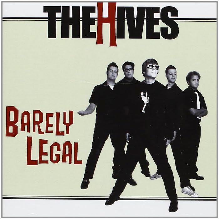 The Hives: Barely Legal (Burning Heart Records 1997).