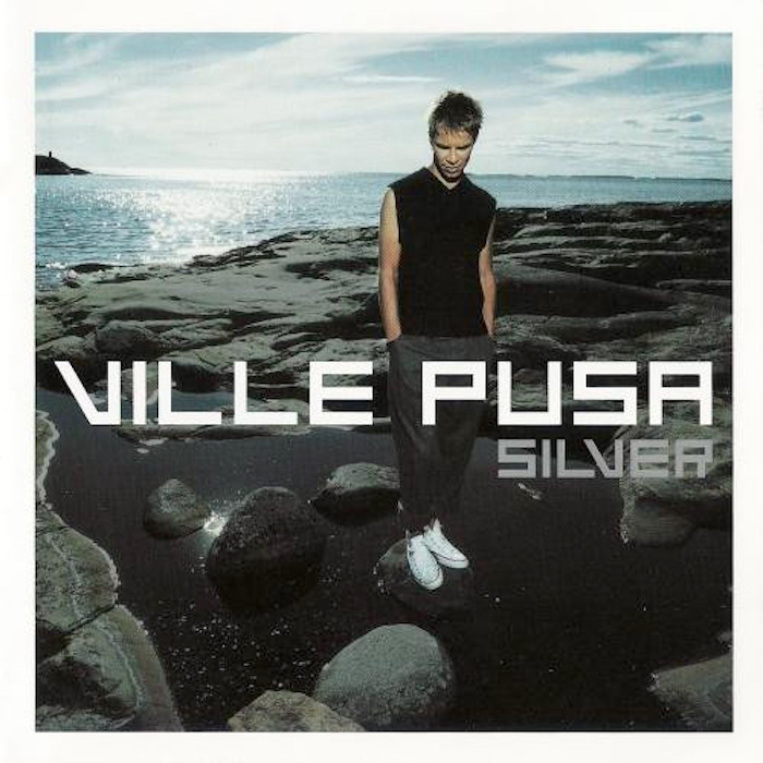 Ville Pusa: Silver (RCA Victor/Zen Garden Records/BMG 2000).