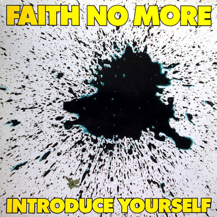 Faith No More: Introduce Yourself (Slash/London Records 1987).