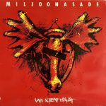 Miljoonasade: Vain nopeat elävät (Kräk! / Fazer Finnlevy 1989). Kansitaide: Seppo Välimäki