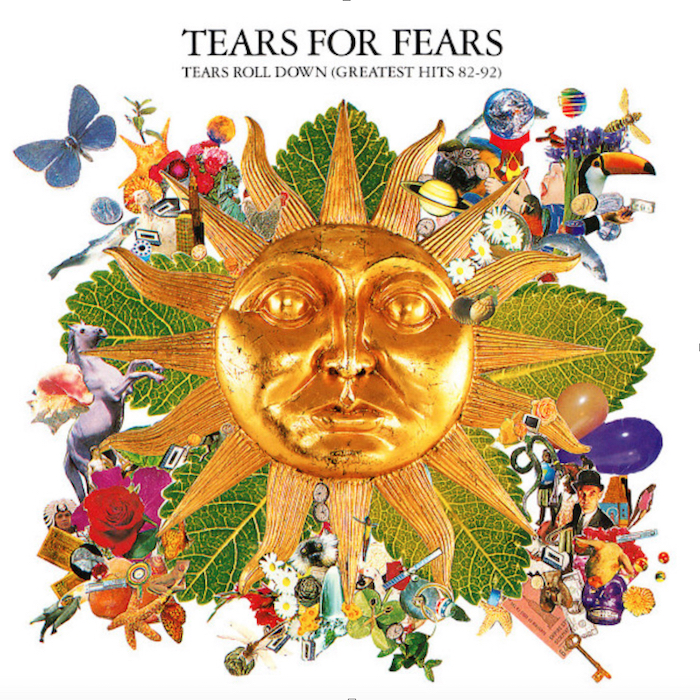 Tears For Fears: Tears Roll Down (Greatest Hits 82–92 (Phonogram/Fontana 1992).