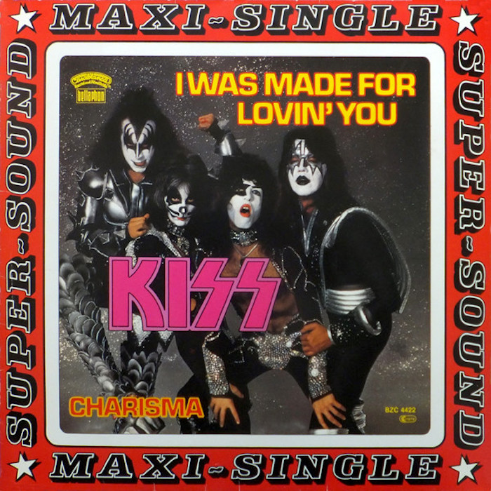 Kiss: I Was Made For Lovin' You//Charisma (Casablanca 1979).