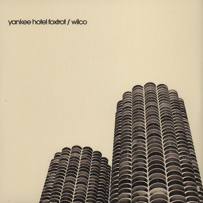 Wilco • Yankee Hotel Foxtrot (2001 • Nonesuch 2002).
