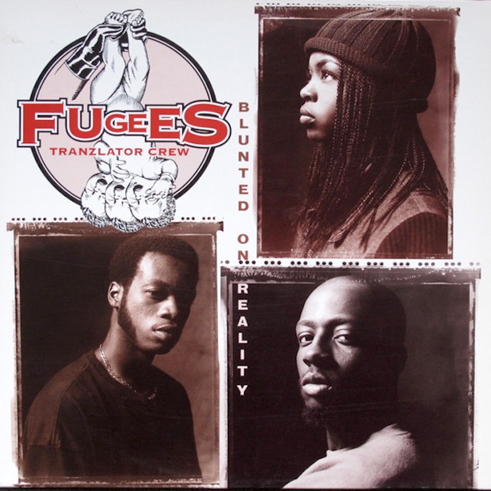 Fugees Translator Crew: Blunted On Reality (Ruffhouse/Columbia 1994).
