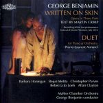 George Benjamin • Martin Crimp • Mahler Chamber Orchestra: Written On Skin – Opera In Three Parts (Nimbus Records 2013).