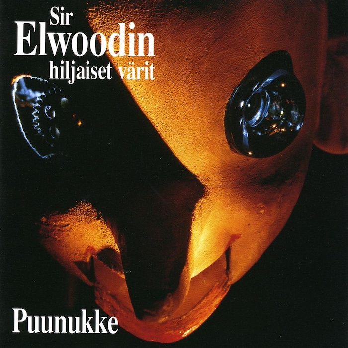 Sir Elwoodin hiljaiset värit: Puunukke (Herodes/EMI 1997 • Lipposen levy ja kasetti 2021).