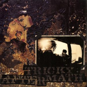 Tricky: Aftermath (4th & B'way / Island Records 1993).