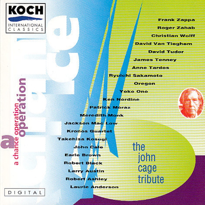 A Chance Operation – The John Cage Tribute • Eri esittäjiä • 2CD (Koch International Classics 1993).